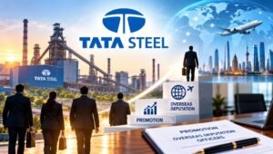 Tata Steel Announces Promotions and Overseas Deputations for Officers